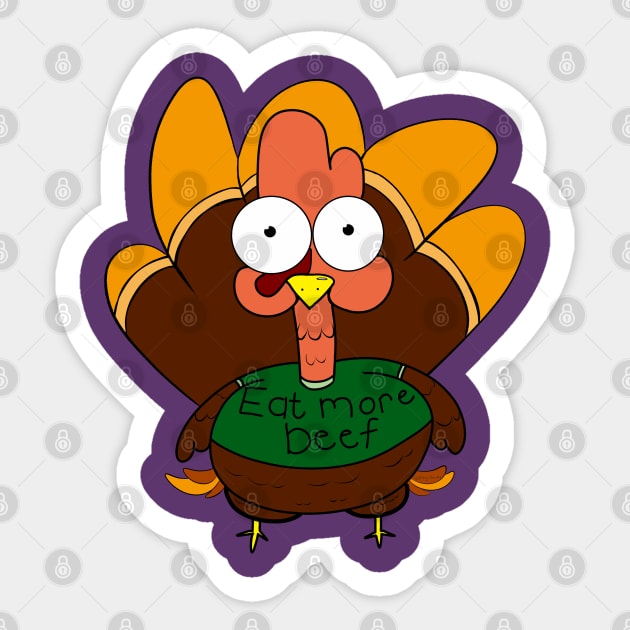 Turkey's Beef Sticker by DitzyDonutsDesigns